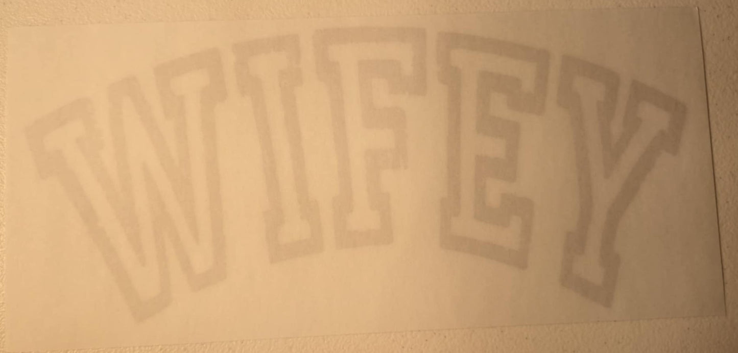 Wifey Print
