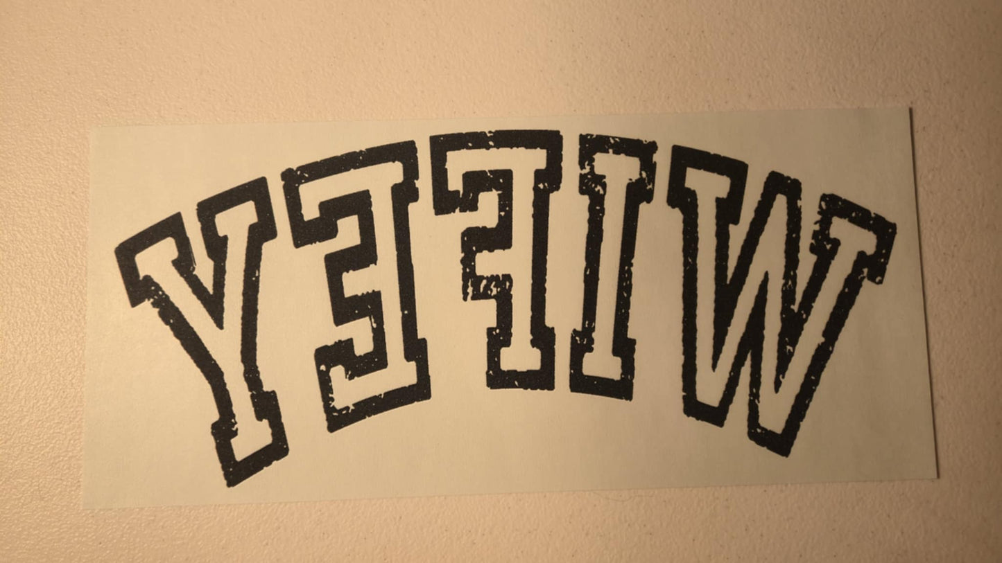 Wifey Print