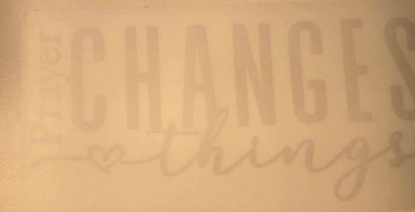 Prayer's Changes Thing