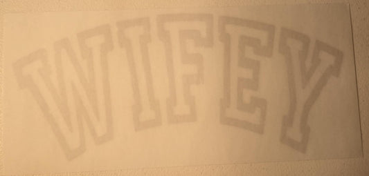 Wifey Print